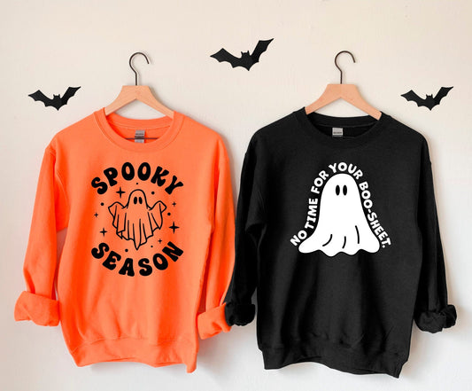 Spooky Season Sweatshirt, No Time for your Boo Sheet, Spooky Sweatshirt, Halloween, Ghost, Black, Pumpkin Fall, Cute and Scary, Autumn