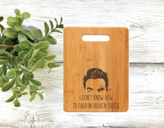 Fold in the Cheese Cutting Board | 9 x 6 Small I Don't Know How To Fold In Broken Cheese | Fold in the Cheese | Funny Christmas Gift